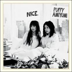 Puffy AmiYumi : Nice